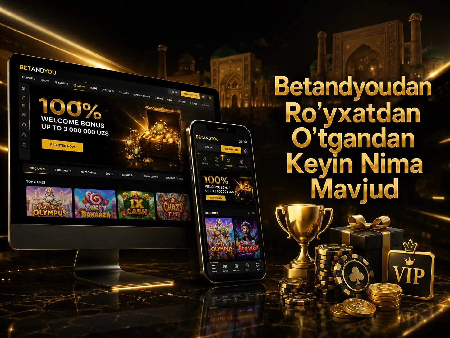 Betandyoudan Ro'yxatdan O'tgandan Keyin Nima Mavjud